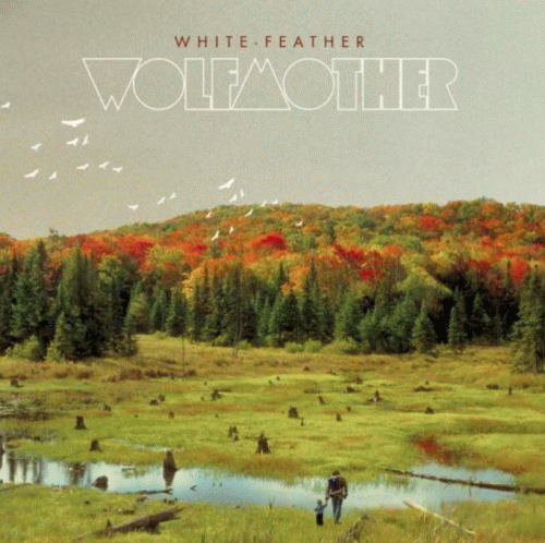 Wolfmother : White Feather